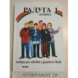 Raduga 1-učebnice ruština pro střední a jazykové školy