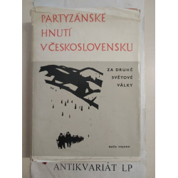Partyzánské hnutí v Československu za Druhé světové války