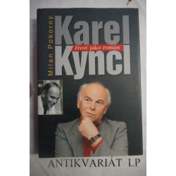 Karel Kyncl-život jako román
