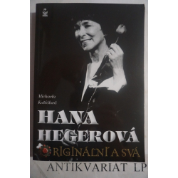Hana Hegerová-originální a svá