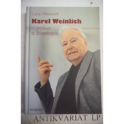 Karel Weinlich- pokus o životopis
