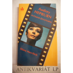 Audrey Hepburn-Intimní životopis