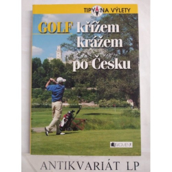 Golf křížem krážem po Česku