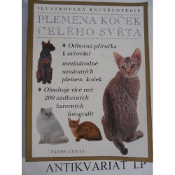 Plemena koček celého světa-ilustrovaná encyklopedie