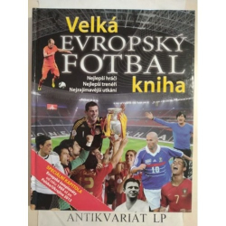 Velká kniha Evropský fotbal